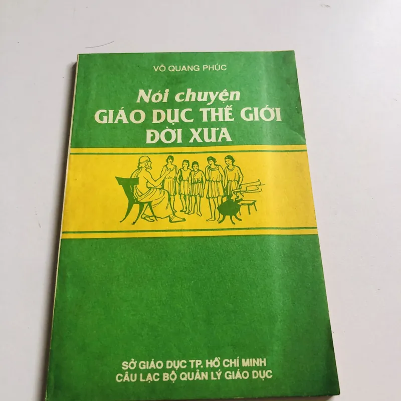 NÓI CHUYỆN GIÁO DỤC THẾ GIỚI ĐỜI XƯA 572826
