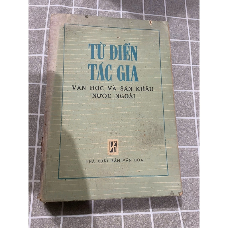 TỪ ĐIỂN TÁC GIA VĂN HỌC VÀ SÂN KHẤU NƯỚC NGOÀI - HỮU NGỌC (SÁCH KHỔ LỚN) 452482