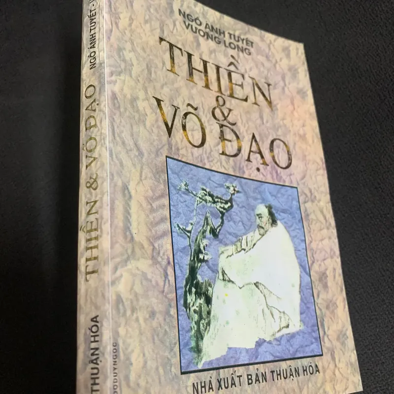 THIỀN & VÕ ĐẠO - 246 Trang - Ngô Ánh Tuyết, Vương Long NXB: 1999 571901