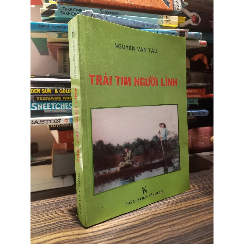 Trái tim người lính - Nguyễn Văn Tàu 412888