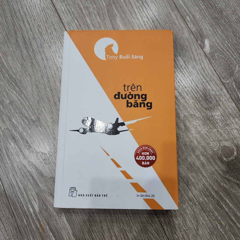 Tony buổi sáng - Trên đường băng 523141