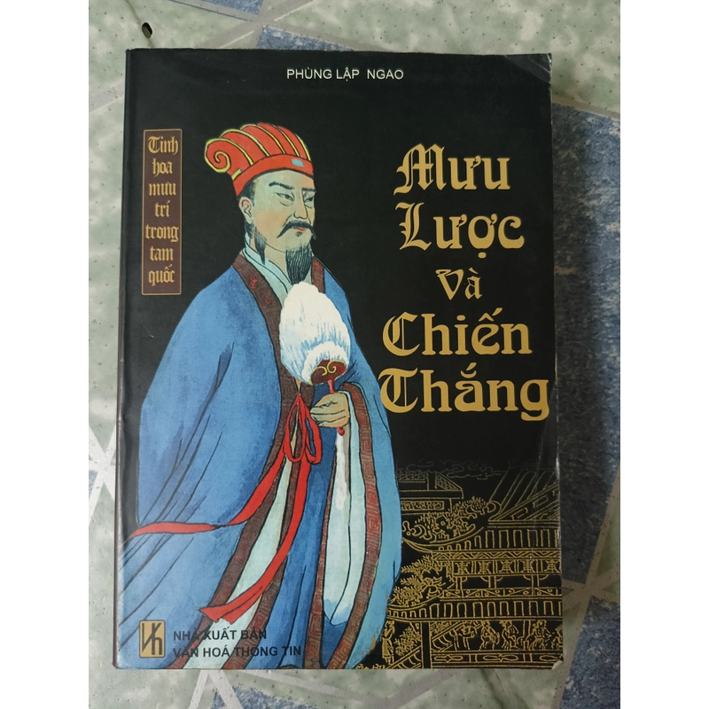 Tinh hoa mưu trí trong tam Quốc - Mưu Lược và Chiến Thắng - Phùng Lập Ngao 545218