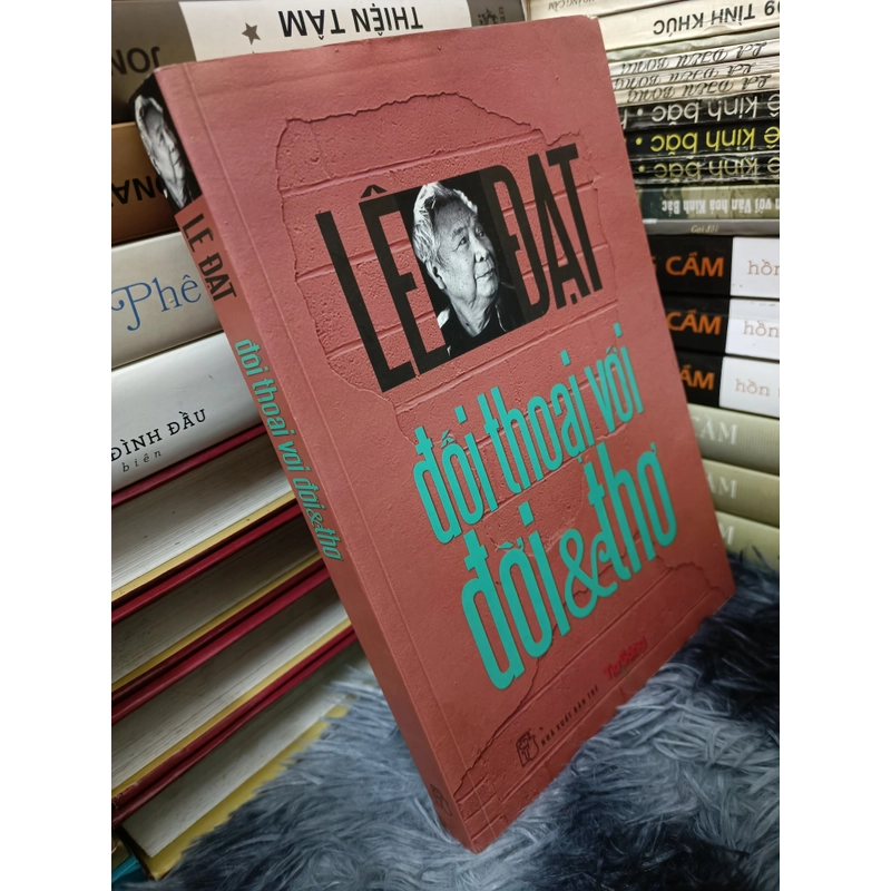 Lê Đạt đối thoại với đời & thơ 477842