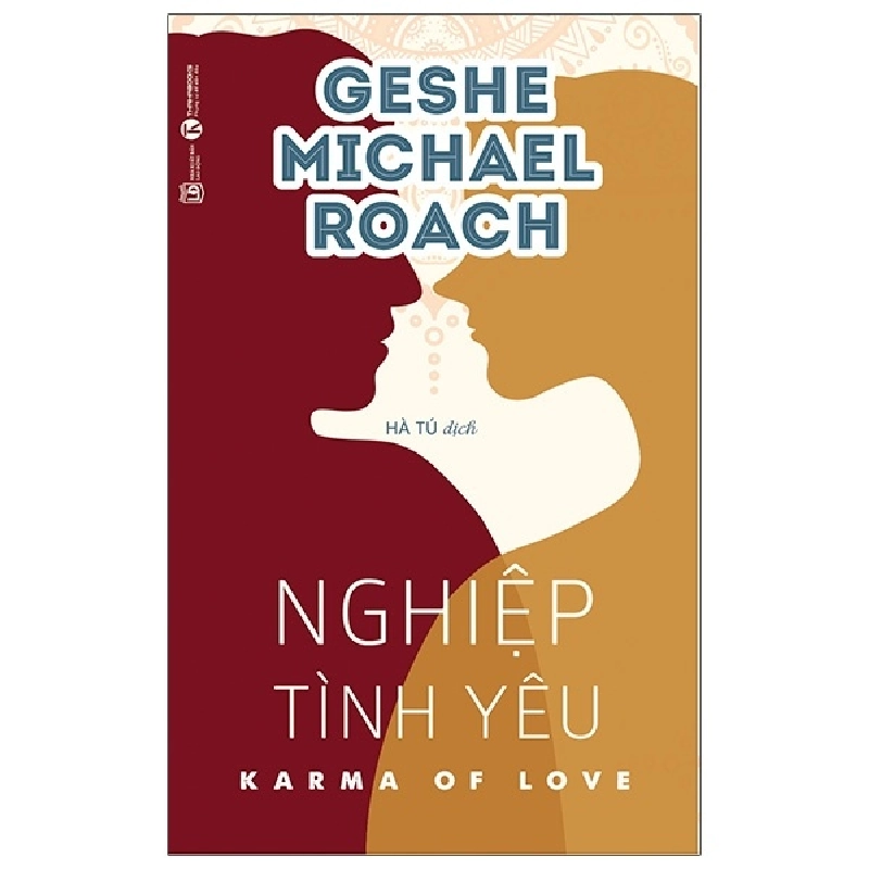 Nghiệp Tình Yêu - Karma Of Love - Geshe Michael Roach 297049