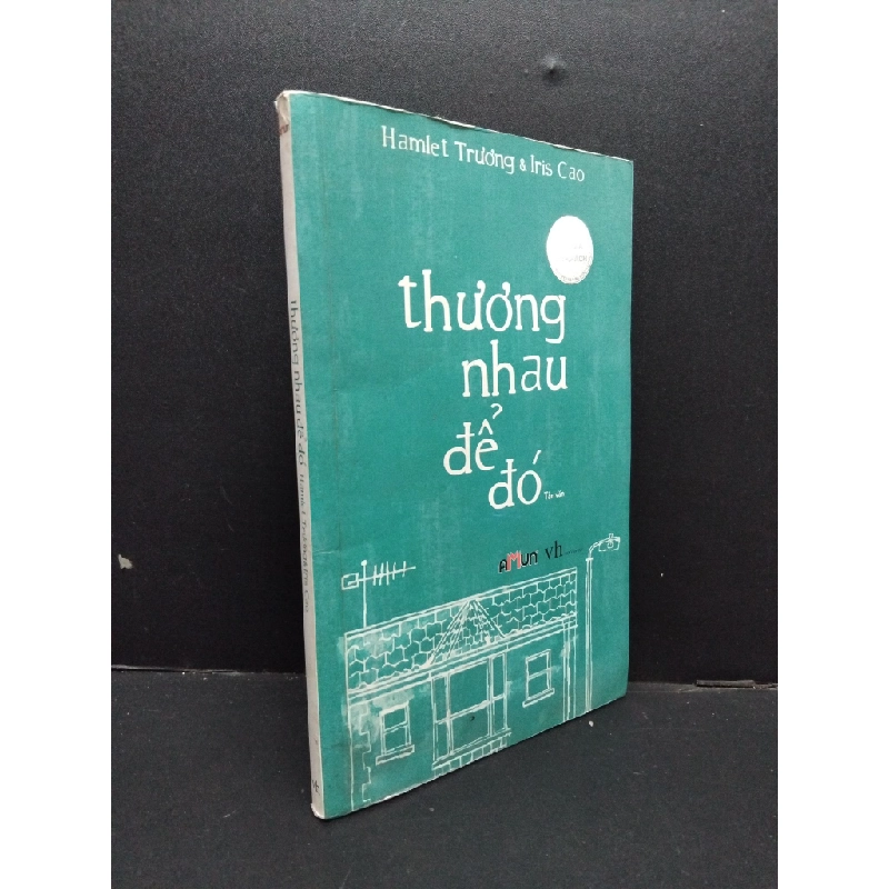 Thương nhau để đó Hamlet Trương & Iris Cao mới 70% ố nặng 2014 HCM.ASB0609 448182
