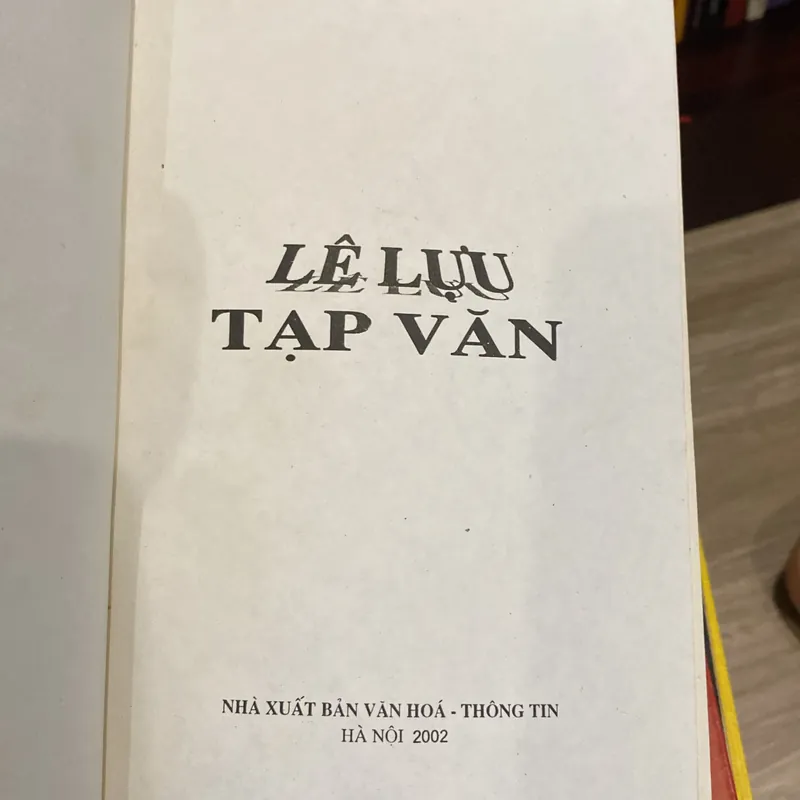TẠP VĂN - LÊ LỰU, bản bìa cứng (xb 2002) 567761