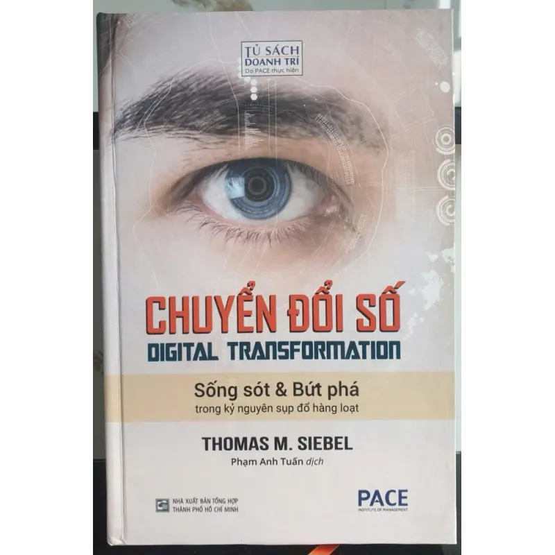 Chuyển Đổi Số - Sống sót và bứt phá trong kỷ nguyên sụp đổ hàng loạt 789834