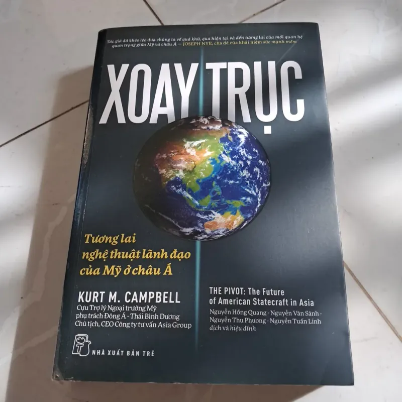 Xoay Trục - Tương Lai Và Nghệ Thuật Lãnh Đạo Của Mỹ Ở Châu Á 747996