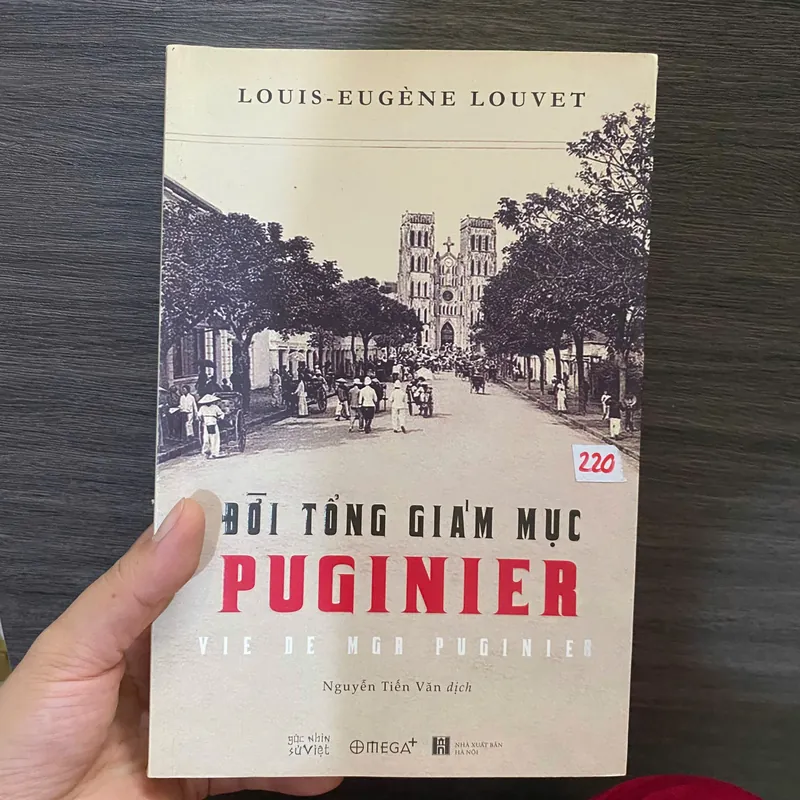 Đời Tổng Giám Mục Puginier - Louis Eugène Louvet#HATRA 628414