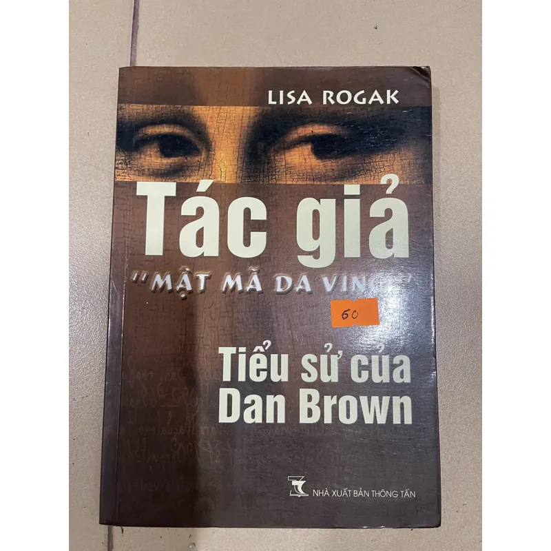 Tác giả mật mã Da Vinci - Tiểu sử của Dan Brown (c43) 592437