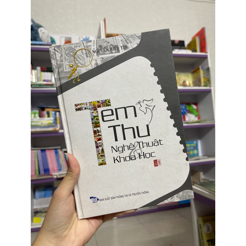 Tem thư, nghệ thuật & khoa học - Nguyễn Hiếu Tín 466798