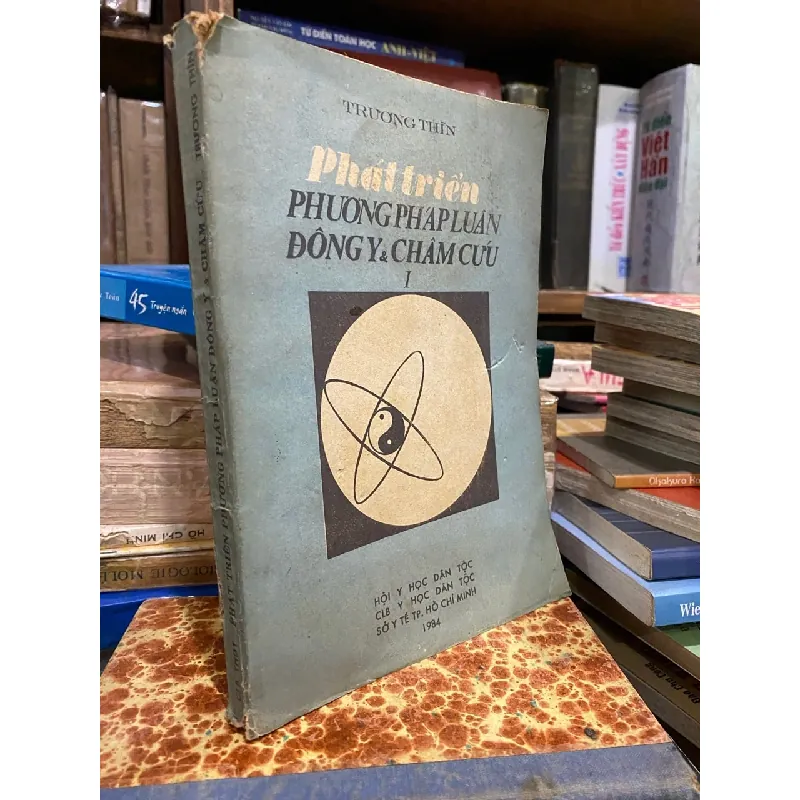 Phát triển phương pháp luận Đông y và Châm cứu - Trương Thìn 718561