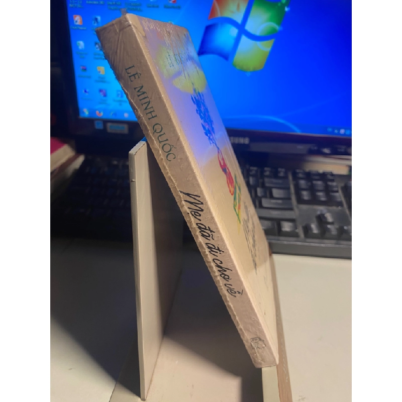 Mẹ Đã Đi Chợ Về ( tuỳ bút)- Lê Minh Quốc- NXB Trẻ- Sách lưu kho còn seal , ố nhẹ cạnh 443211