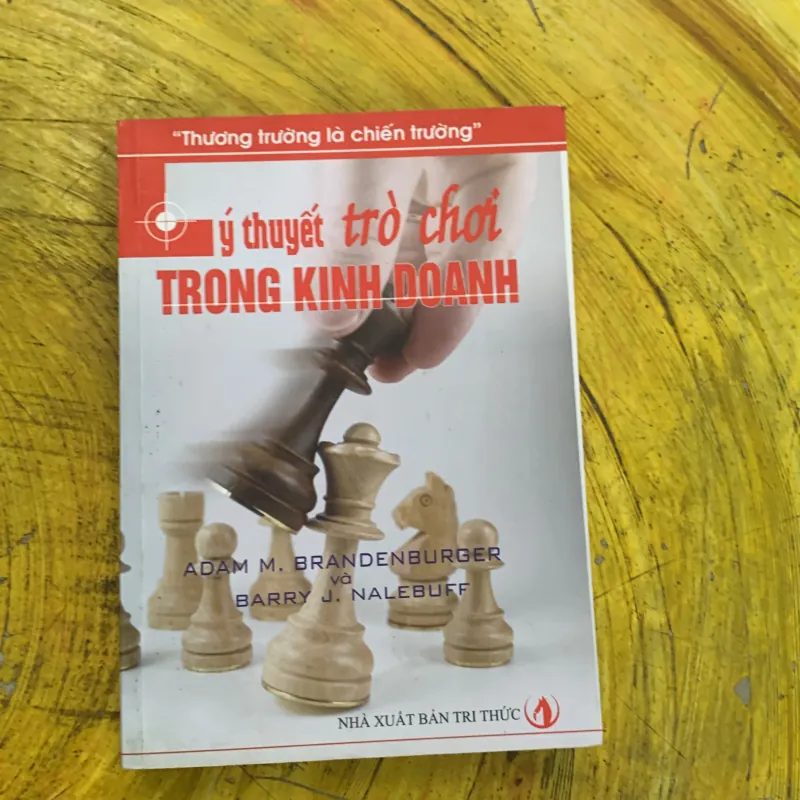 LÝ THUYẾT TRÒ CHƠI TRONG KINH DOANH 747314