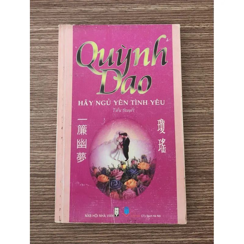 Tiểu thuyết HÃY NGỦ YÊN TÌNH YÊU (Quỳnh Dao) - 303 trang 778178