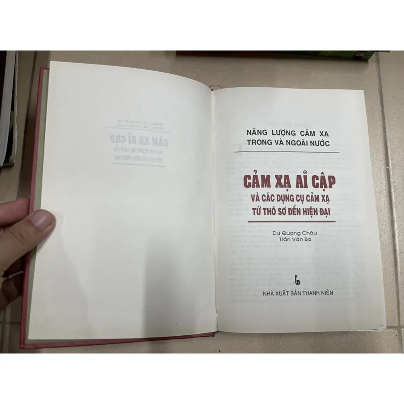 Cảm xạ Ai Cập và các dụng cụ cảm xạ từ thơ sơ đến hiện đại - Dư Quang Châu Trần Văn Ba - B 596241