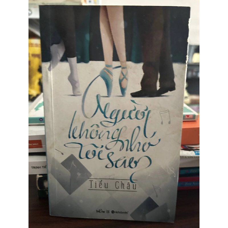 Người Không Nhớ Tôi Sao? - Tiểu Châu - Tiểu Châu 1008231