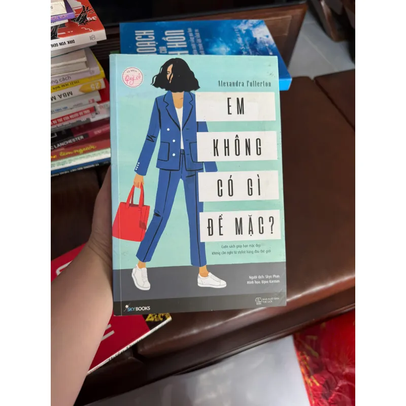 Em Không Có Gì Để Mặc? | Alexandra Fullerton | Sách Thời Trang – Phong Cách Cá Nhân - K4 1026056
