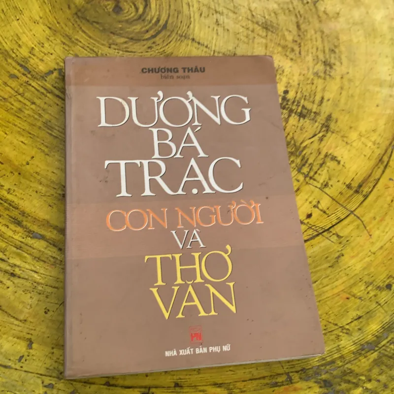 DƯƠNG BÁ TRẠC CON NGƯỜI VÀ THƠ VĂN 744790