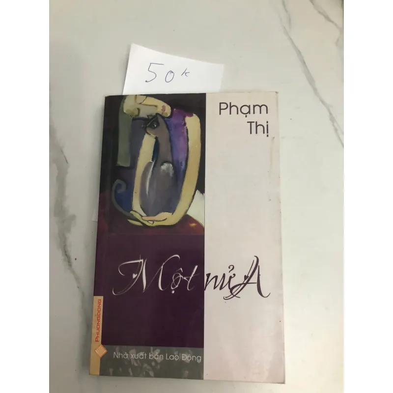 Một Nửa - Phạm Thị - Truyện ngắn/Văn xuôi 602334