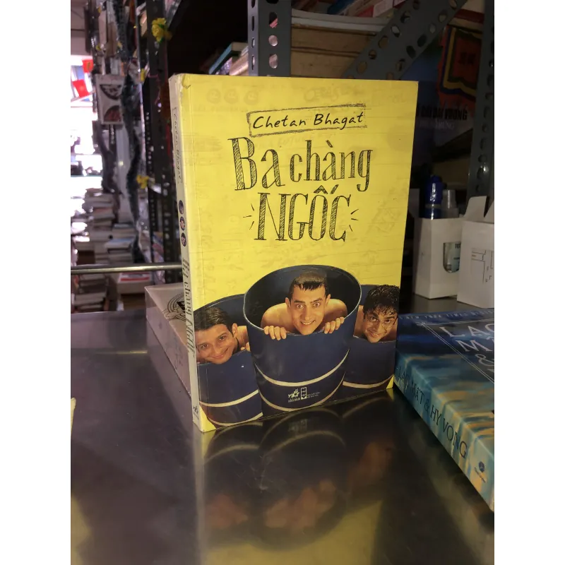 Ba chàng ngốc - Chetan Bhagat 1017881