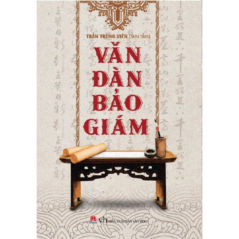 Văn Đàn Bảo Giám (HH) Mới 100% HCM.PO Độc quyền - Văn học, tiểu thuyết 345396