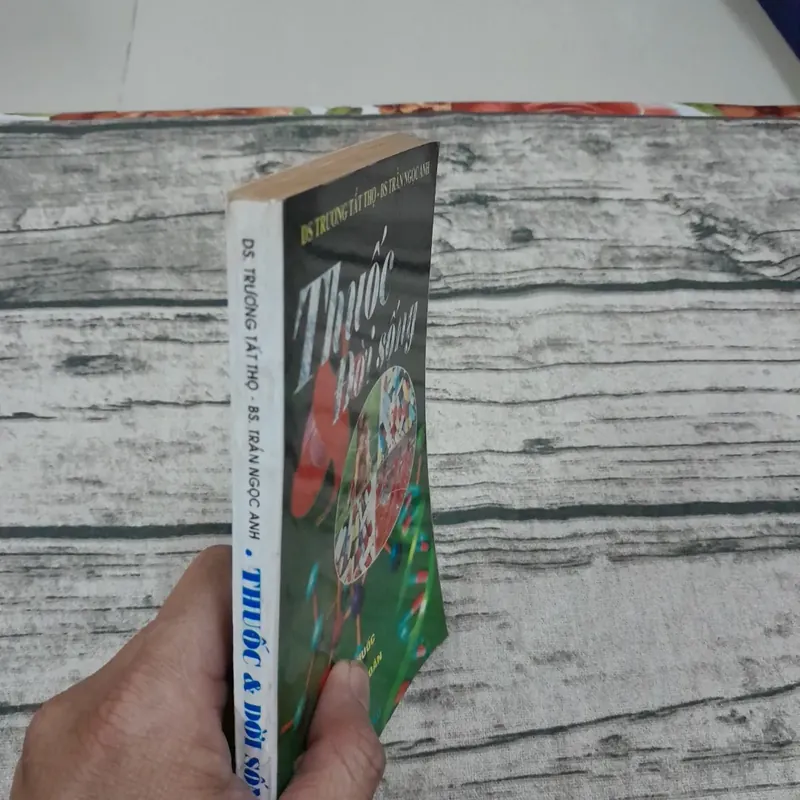 Thuốc và Đời sống. Kiến thức dùng thuốc trong Gia đình. Dược sỹ Trương Tất Thọ... 728431