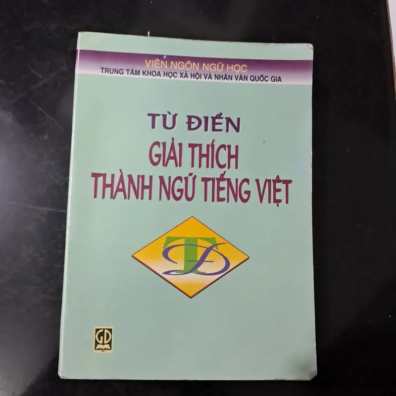 Từ điển giải thích thành ngữ tiếng Việt 1010529
