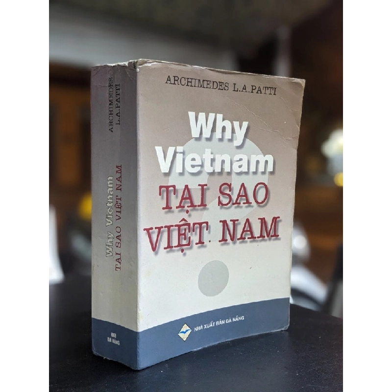 Tại sao Việt Nam - Archimedes L. A. Patti 389019