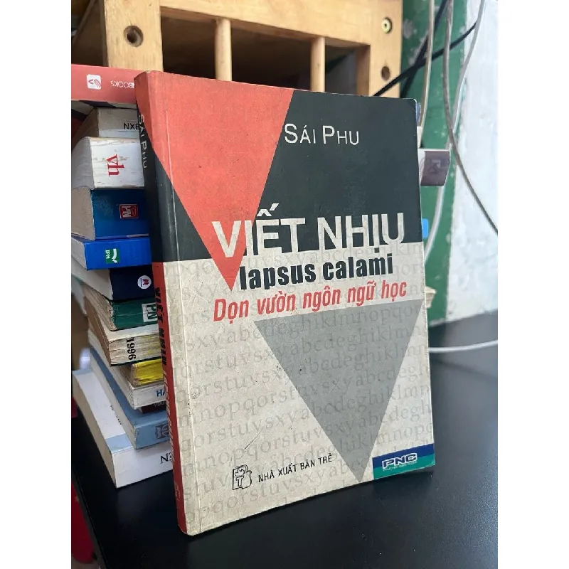 Vết nhịu: dọn vườn ngôn ngữ học - Sái Phu 706083
