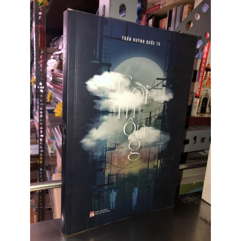 Cõi Mộng - Trần Huỳnh Quốc Tú 992654