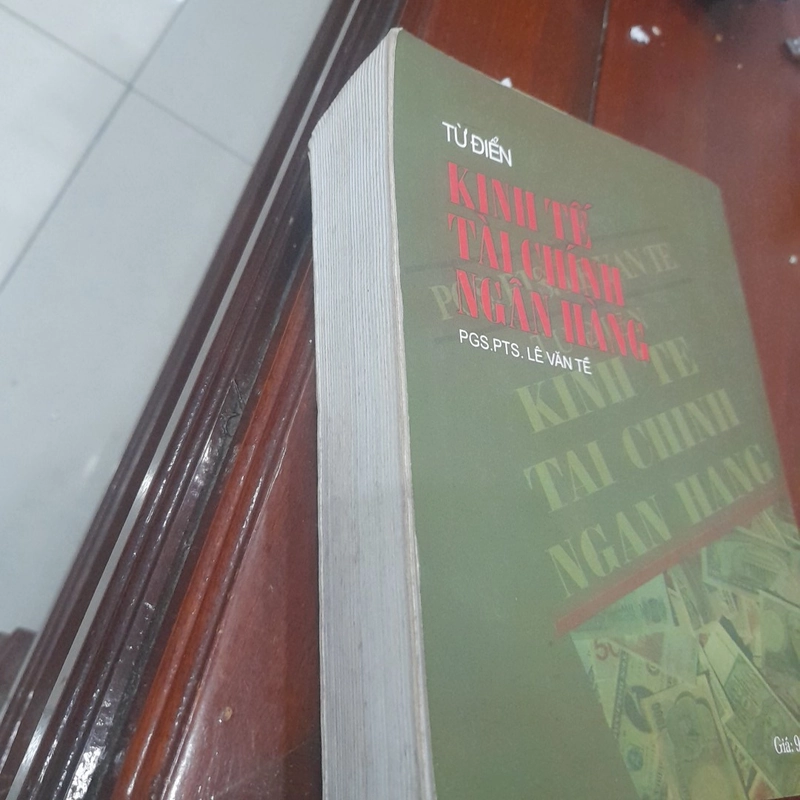 Pgs. Pts. Lê Văn Tê - Từ điển KINH TẾ TÀI CHÍNH NGÂN HÀNG 381989