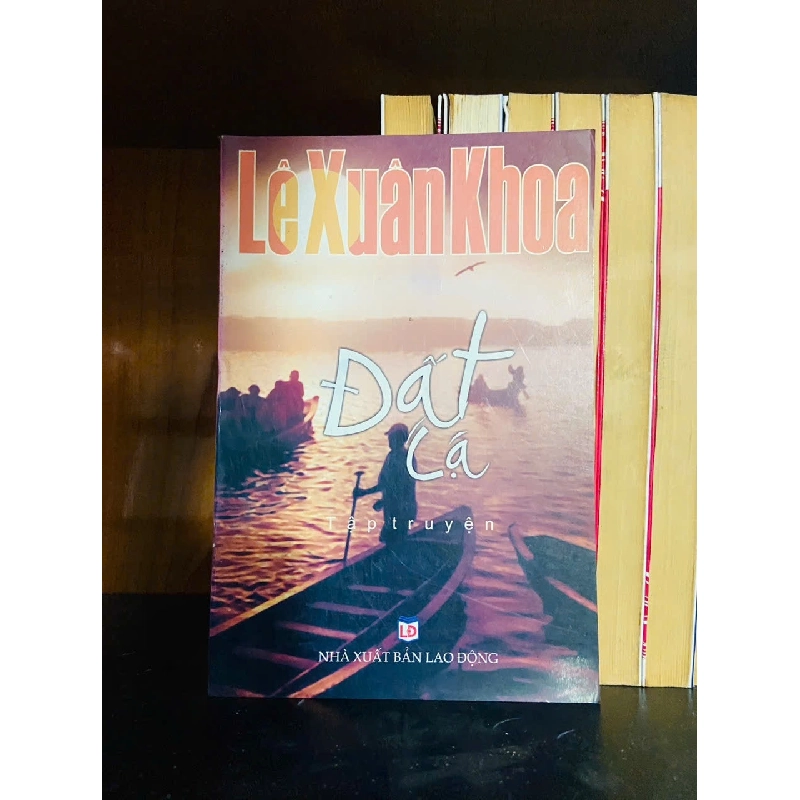 Đất lạ - Lê Xuân Khoa - VĂN HỌC - VAVO1211 Rebooks.vn 942631