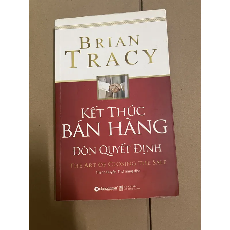 Kết thúc bán hàng - đòn quyết định Brian Tracy 729030