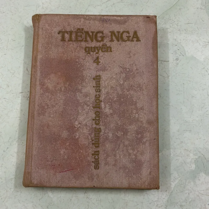 Tiếng Nga quyển 4 (Sách học sinh)  1005276