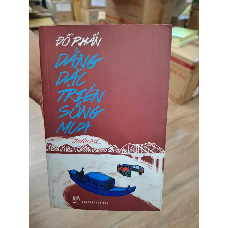 Dằng dặc trên sông Mua (Truyện dài) - Đỗ Phấn - Truyện dài 693817
