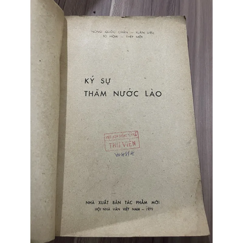 Ký sự thăm nước Lào NÔNG QUỐC CHẤN XUÂN DIỆU TÔ HOÀI THÉP MỚI 697141