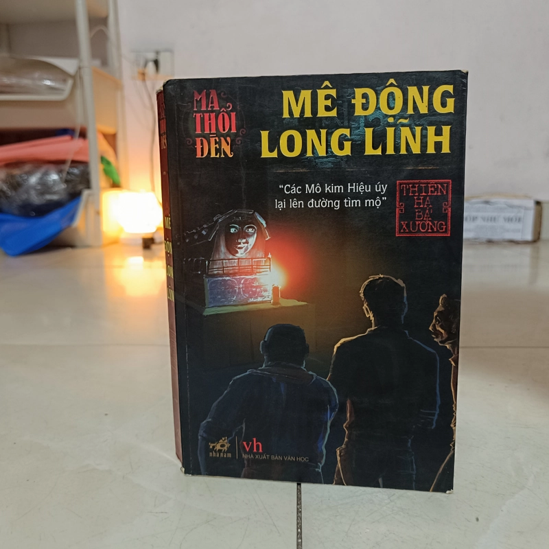 Ma thổi đèn - Mê động long lĩnh - Thiên Hạ Bá Xưởng 526434