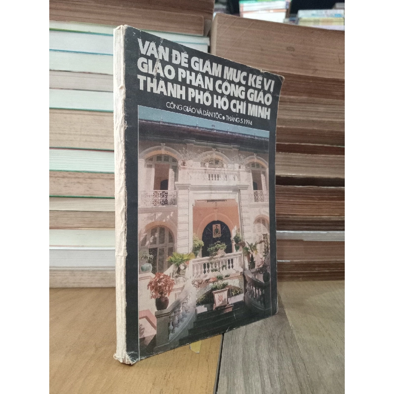 Vấn đề giám mục kế vị giáo phận công giáo Thành phố Hồ Chí Minh 788029