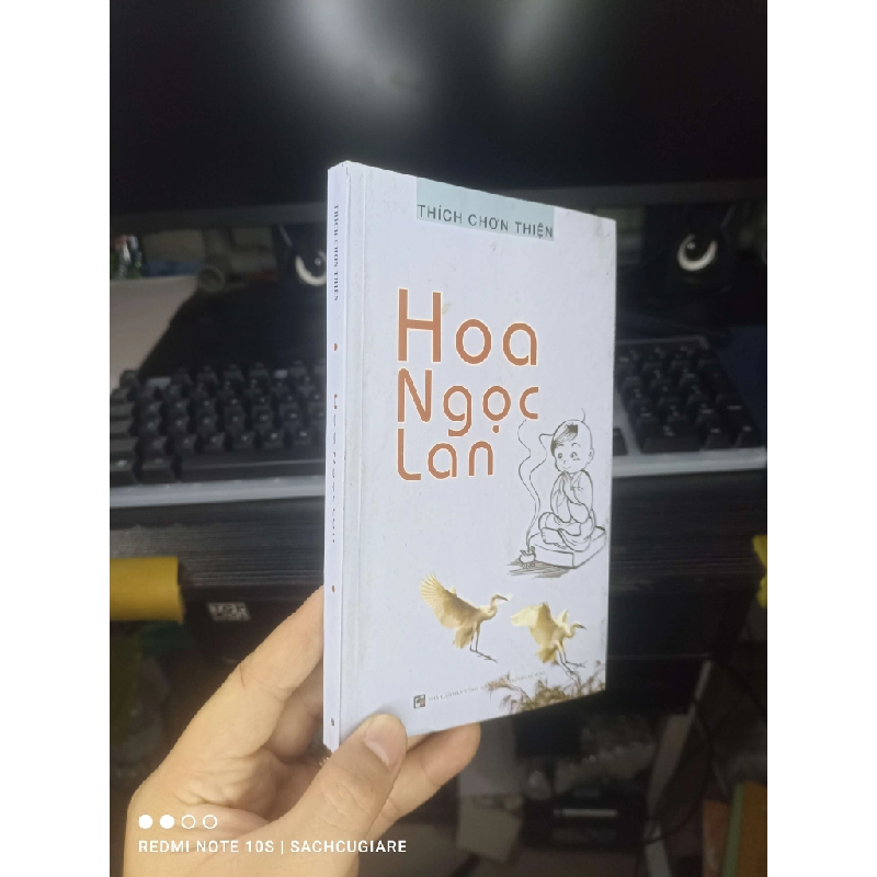 Hoa Ngọc Lan - Thích Chơn Thiện 2017 mới 80% ố Sách tôn giáo - tâm linh HCM.TN2802 930640