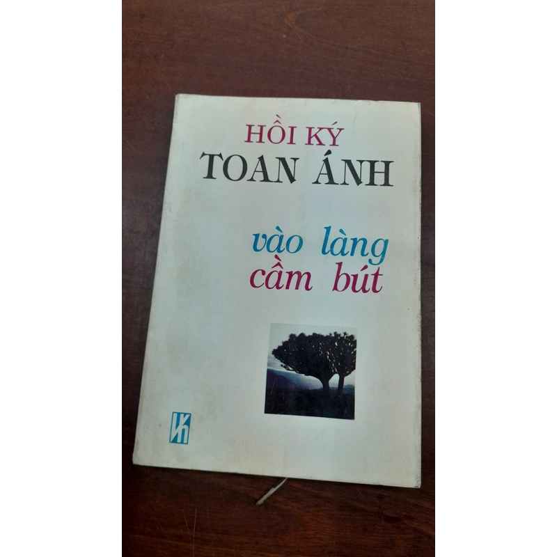 HỒI KÝ TOAN ÁNH VÀO LÀNG CẦM BÚT 278877