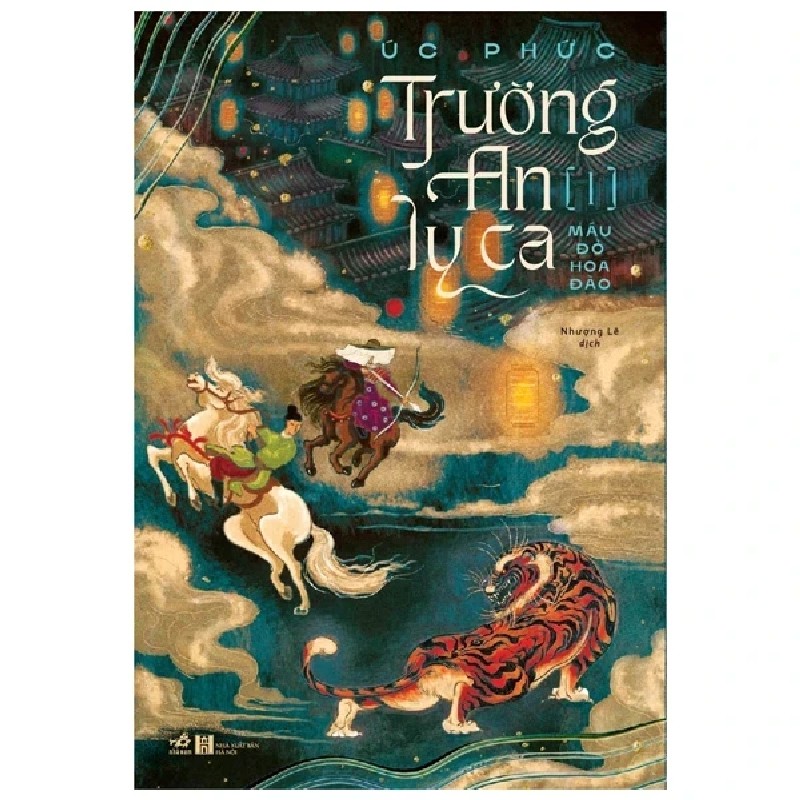 Trường An Ly Ca - Tập 1: Máu Đỏ Hoa Đào - Úc Phức 194576