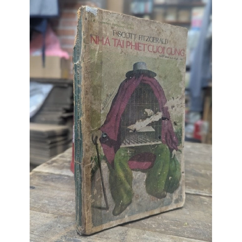 Nhà tài phiệt cuối cùng - F.scott Fitzgerald ( bản dịch Tuyết Sinh ) 746571