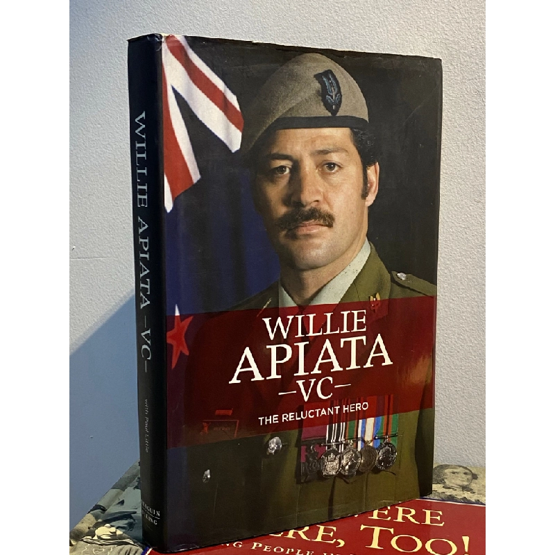 Willie Apiata - VC - The Reluctant Hero - Paul Little 448907