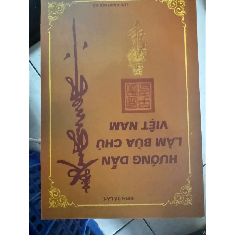 SÁCH  HƯỚNG DẪN LÀM BÙA CHÚ VIỆT NAM 100K 1037774