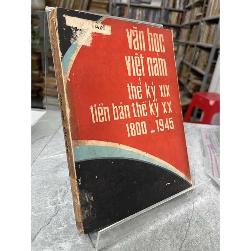 VĂN HỌC VIỆT NAM THẾ KỶ XIX TIỀN BÁN THẾ KỶ XX 704126