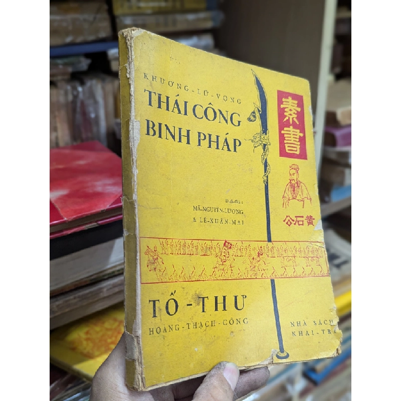 Thái Công binh pháp - Mã Nguyên Lương & Lê Xuân Mai dịch 125833