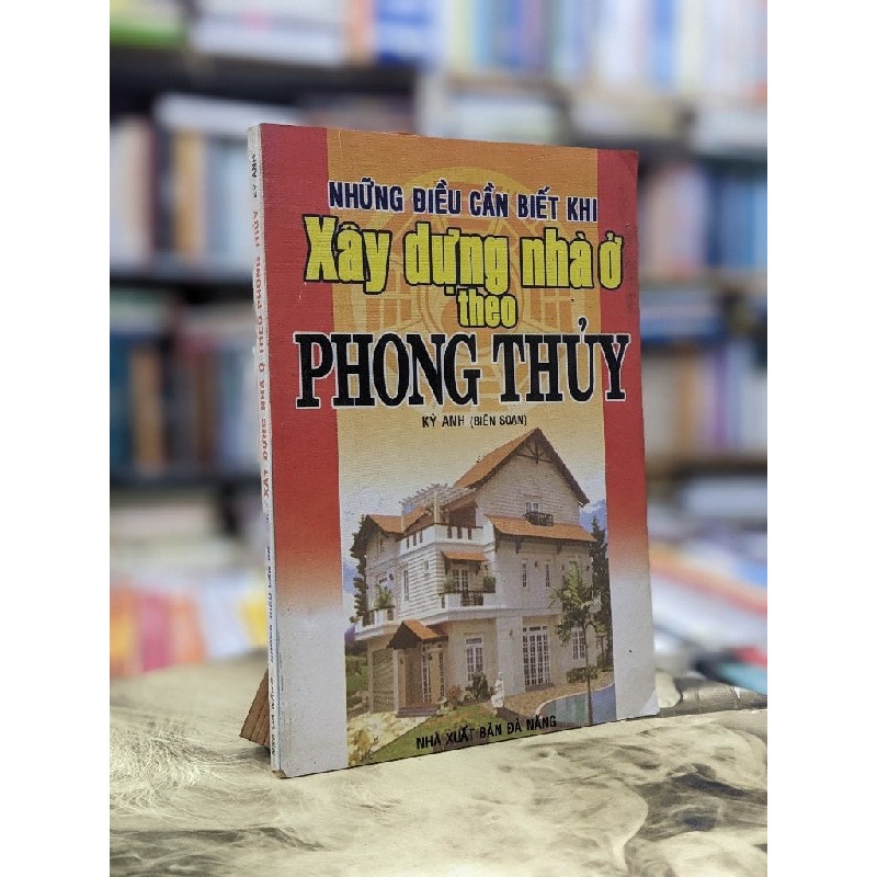 Những điều cần biết khi xây dựng nhà ở theo phong thuỷ - Kỳ Anh ( Biên soạn ) 132962