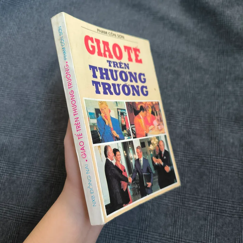 Giao tế trên thương trường - Phạm Côn Sơn - NXB Đồng Nai 1993 591802