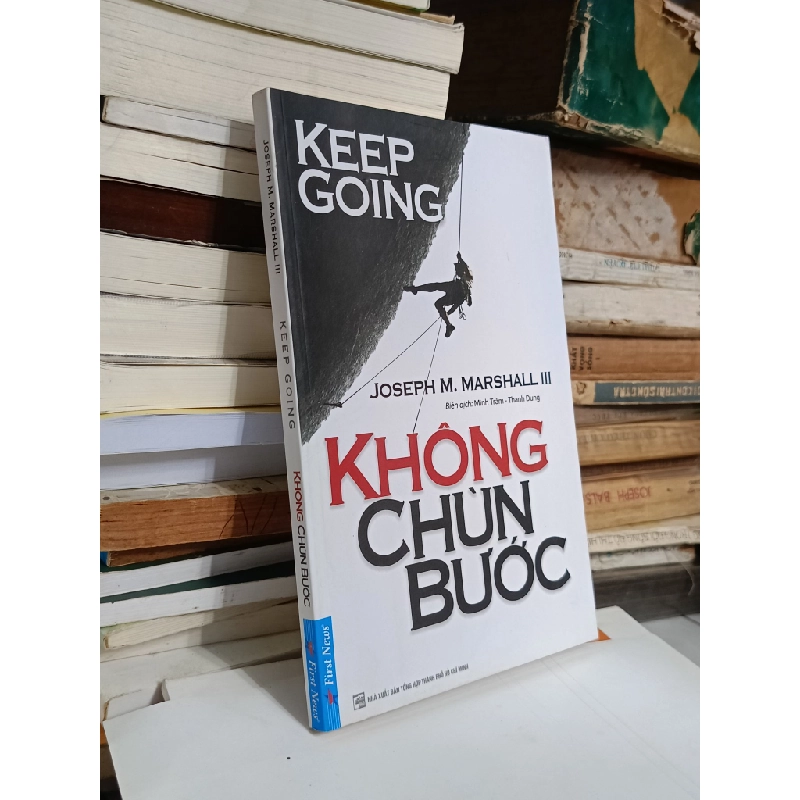 Không chùn bước - Joseph M. Marshall III (Minh Trâm, Thanh Dung dịch) 530332
